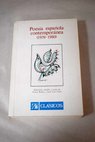 Poesa espaola contempornea historia y antologa 1939 1980