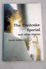 The fruitcake special and other stories / Brennan Frank Fairman Denica Butterworth Tyler