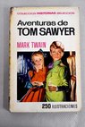 Aventuras de Tom Sawyer / Mark Twain
