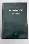 Ciropedia / Jenofonte