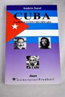 Cuba la revolucin crucificada / Andrs Sorel