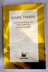 Las aventuras de Tom Sawyer tomo II / Mark Twain