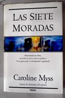 Las siete moradas / Caroline Myss