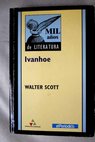 Ivanhoe / Walter Scott