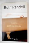 El agua est esplndida / Ruth Rendell