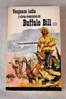 Venganza india y otras aventuras de Bffalo Bill II / Buffalo Bill