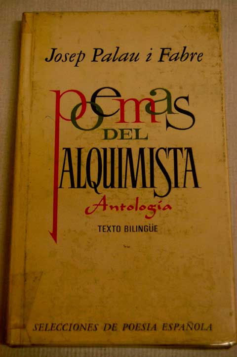 Poemas del alquimista antologa / Josep PALAU I FABRE