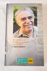 García Márquez el viaje a la semilla la biografía / Dasso Saldívar
