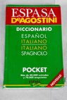 Espasa DeAgostini diccionario español italiano italiano spagnolo