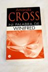 Ni palabra de Winifred / Amanda Cross