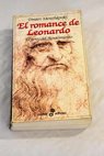 El romance de Leonardo el genio del Renacimiento / Dmitri Merezhkovski