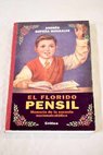 El florido pensil memoria de la escuela nacionalcatólica / Andrés Sopeña