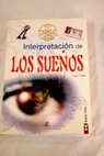 Interpretacin de los sueos / Luis Trujillo
