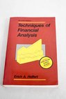 Techniques of financial analysis / Erich A Helfert
