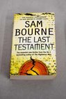 The last testament / Sam Bourne