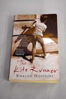 The kite runner / Hosseini Khaled Spangler Matthew