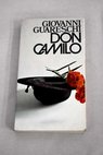 Don Camilo un mundo pequeo / Giovanni Guareschi