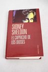 El capricho de los dioses / Sidney Sheldon