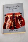 Las seis mujeres del rey Enrique VIII / Paul Rival