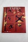 Tapies / Antoni Tapies