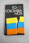 Diez narradores colombianos