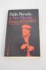 A new decade poems 1958 1967 / Neruda Pablo Belitt Ben Reid Alastair