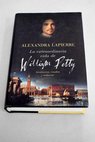 La extraordinaria vida de William Petty / Alexandra Lapierre