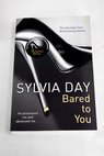 Bared to you / Sylvia Day