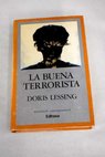 La buena terrorista / Doris Lessing