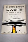 El cielo para Bwana / Jorge G Aranguren