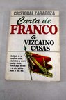 Carta de Franco a Vizcano Casas / Cristbal Zaragoza
