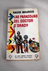 Las paradojas del doctor O Grady / Andr Maurois