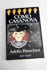 Como Casanova / Adelio Bianchini