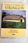Viaje a tierra de vikingos / Jos Martín