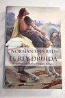 El rey druida / Norman Spinrad