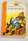 El libro de Hanna / Santiago Garca Clairac