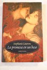 La promesa en un beso / Stephanie Laurens