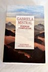 Poesas completas / Gabriela Mistral
