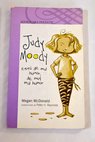 Judy Moody est de mal humor de muy mal humor / Megan McDonald
