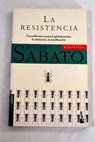 La resistencia / Ernesto Sabato
