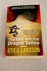 The girl with the dragon tattoo / Larsson Stieg Keeland Reg
