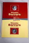 Vicente Barrera Vicente Barrera / Sobrino Vicente Benlloch Jos Luis