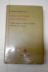 Obras completas I Libro aureo de Marco Aurelio Decada de Cesares / Antonio de Guevara