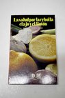 La salud por la cebolla el ajo y el limn / Miguel Gimnez Sales