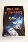 Collected stories Vol 3 / Richard Matheson