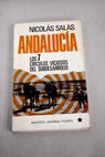 Andalucía los 7 círculos viciosos del subdesarrollo / Nicolás Salas