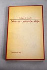 Nuevas cartas de viaje 1939 1955 / Pierre Teilhard de Chardin