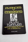 Avances y premisas / Alvin Toffler