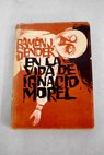 En la vida de Ignacio Morel / Ramn J Sender