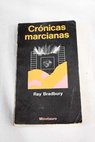 Crnicas marcianas / Ray Bradbury
